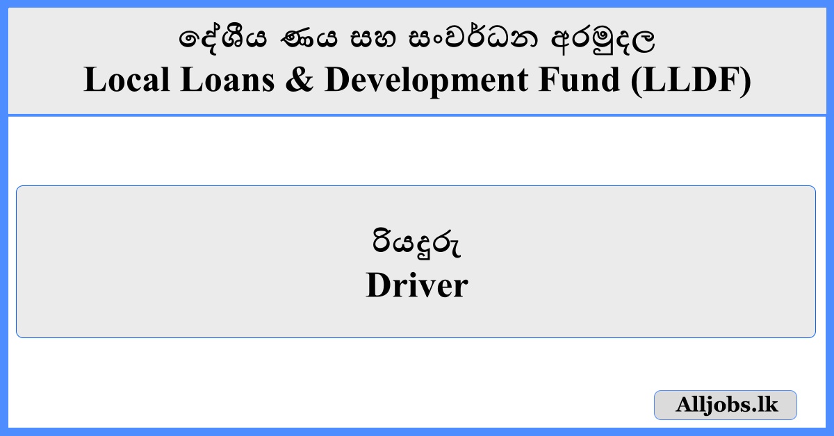 Driver - Local Loans & Development Fund (LLDF)