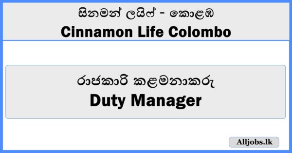 Duty Manager - Cinnamon Life Colombo