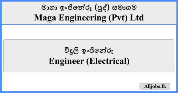 Engineer (Electrical) - Maga Engineering