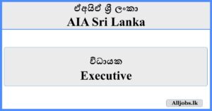 Executive - AIA Sri Lanka