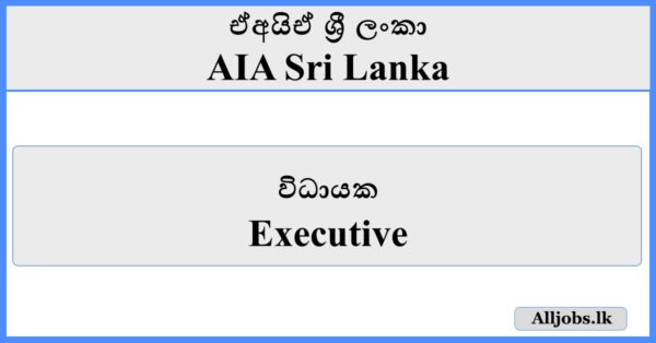 Executive - AIA Sri Lanka