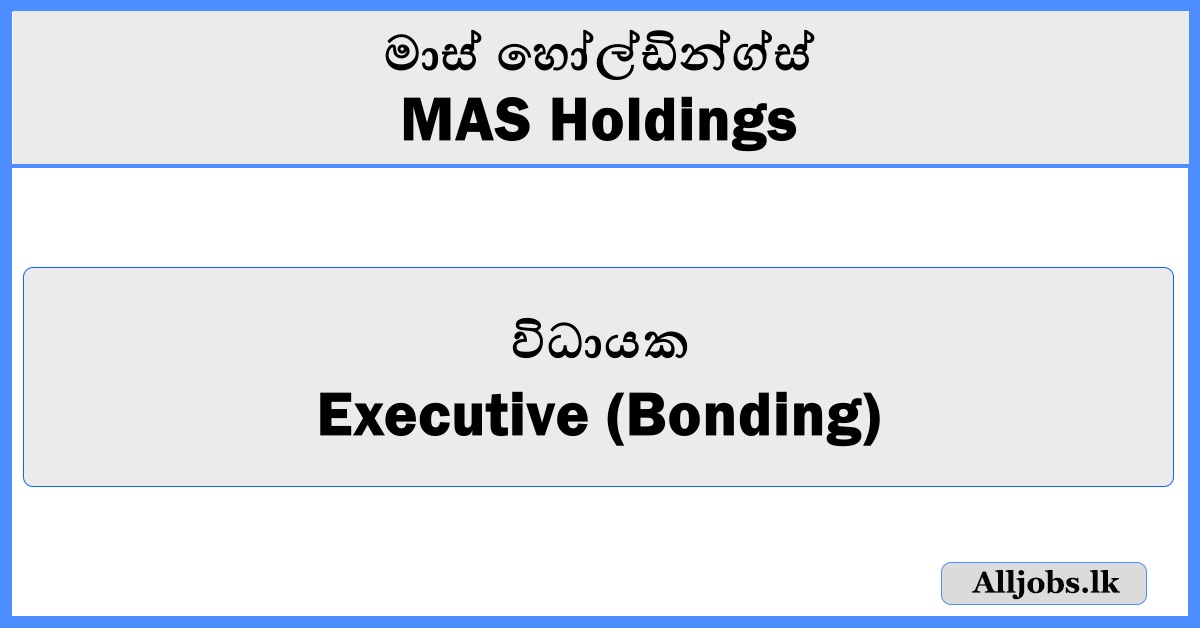 Executive (Bonding) - MAS Holdings