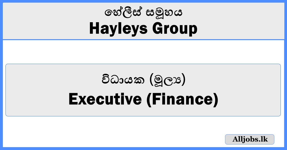 Executive (Finance) - Hayleys Group