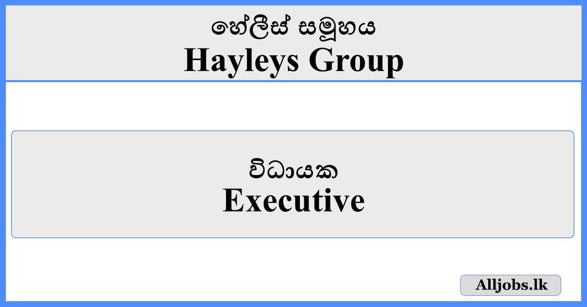 Executive- Hayleys Group