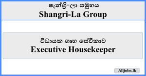 Executive Housekeeper - Shangri-La Group