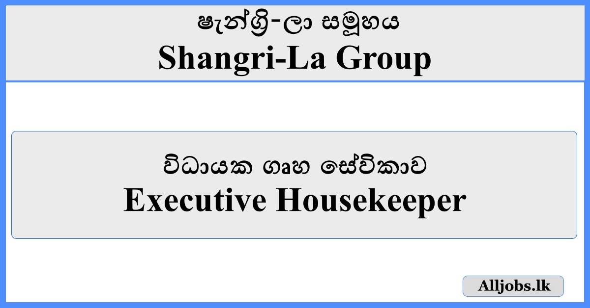 Executive Housekeeper - Shangri-La Group