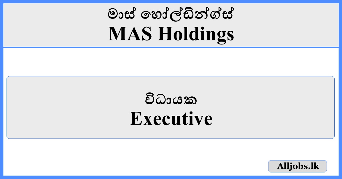 Executive - MAS Holdings