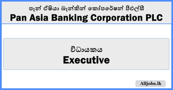 Executive - Pan Asia Banking Corporation PLC