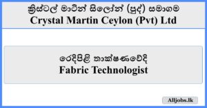 Fabric Technologist - Crystal Martin Ceylon