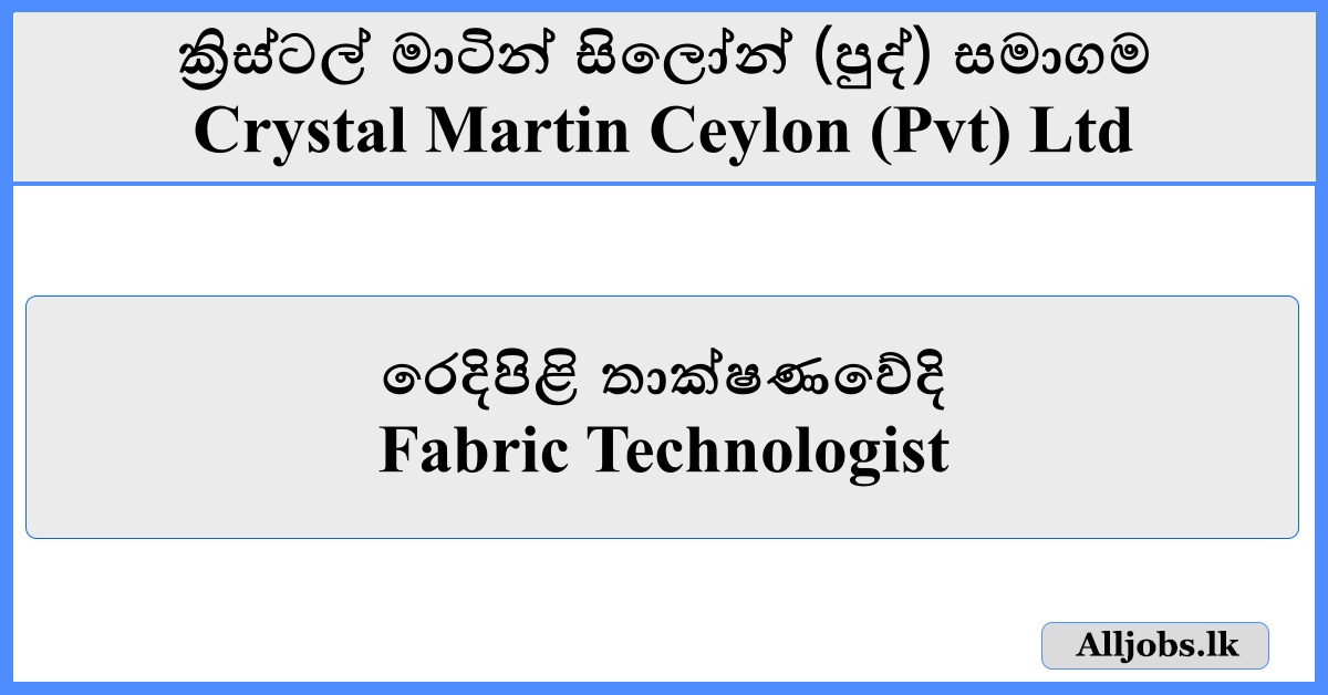 Fabric Technologist - Crystal Martin Ceylon