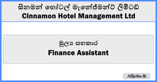 Finance Assistant-Cinnamon Hotel Management Ltd