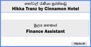 Finance Assistant - Hikka Tranz by Cinnamon Hotel