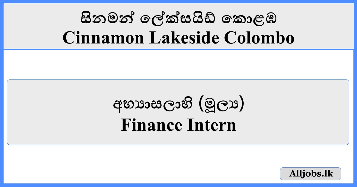 Finance Intern - Cinnamon Lakeside Colombo