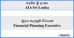 Financial Planning Executive - AIA Sri Lanka
