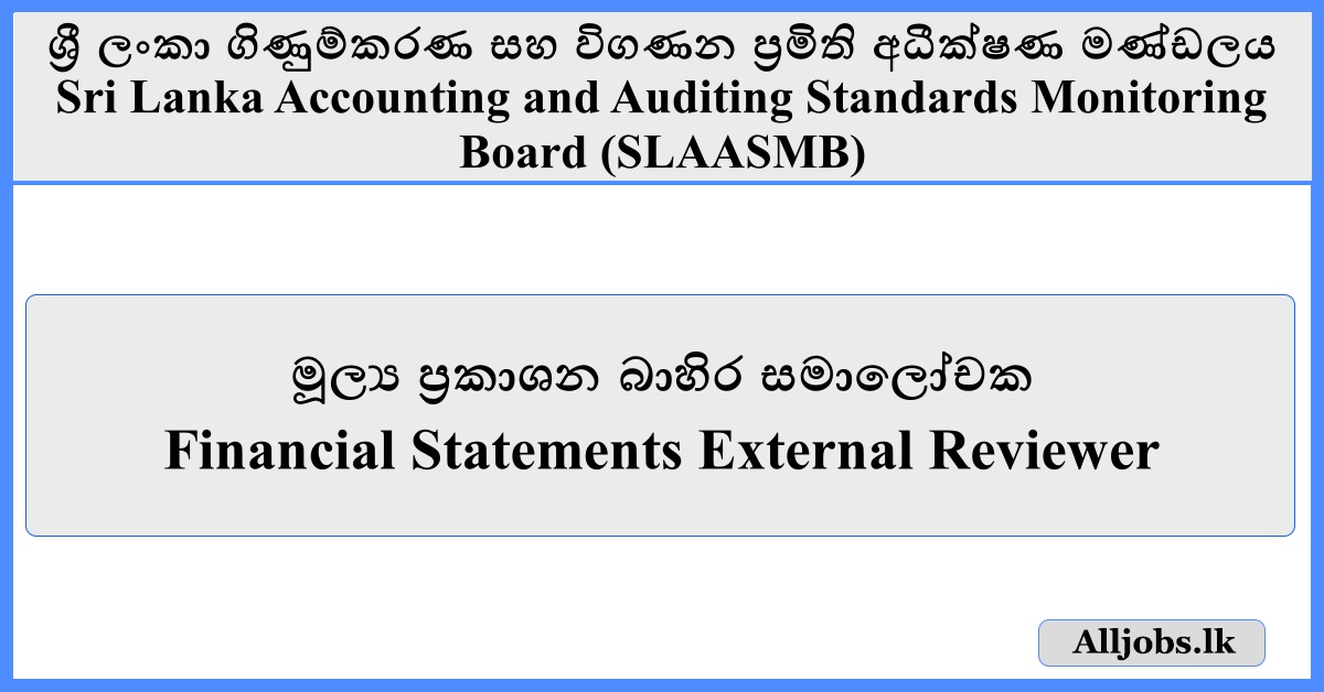 Financial Statements External Reviewer - Sri Lanka Accounting and Auditing Standards Monitoring Board (SLAASMB)