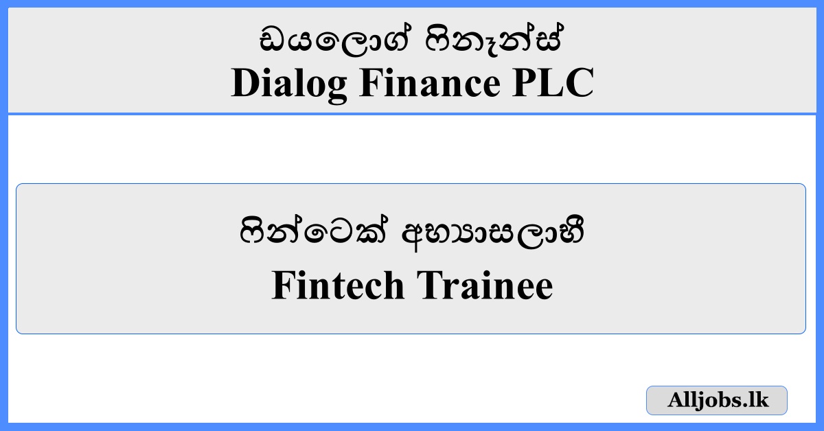 Fintech Trainee - Dialog Finance