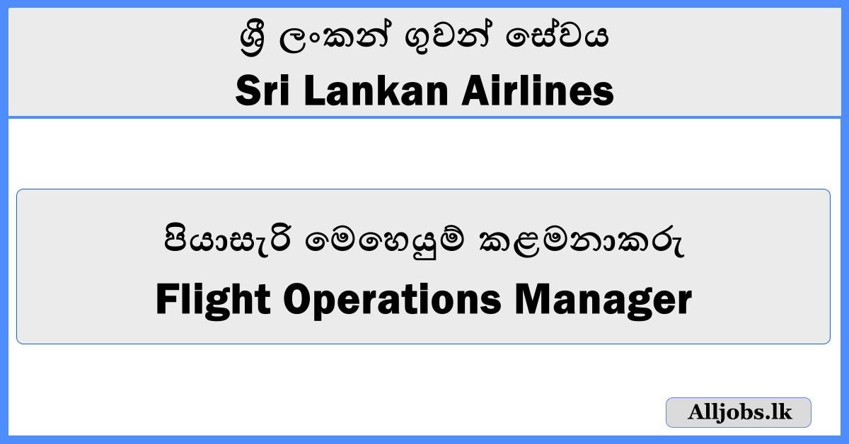 Flight Operations Manager - Sri Lankan Airlines