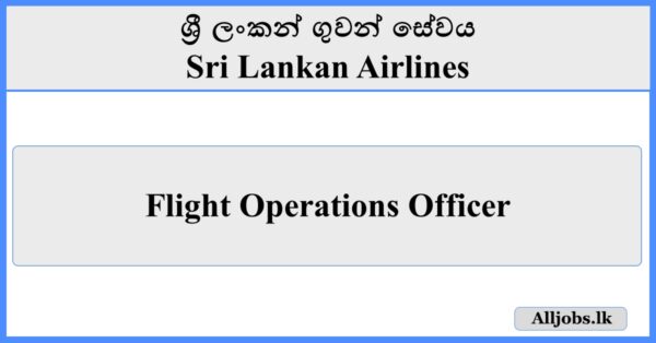 Flight Operations Officer - Sri Lankan Airlines