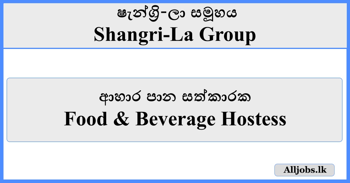 Food & Beverage Hostess - Shangri-La Group