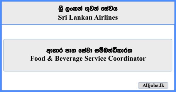 Food & Beverage Service Coordinator - Sri Lankan Airlines