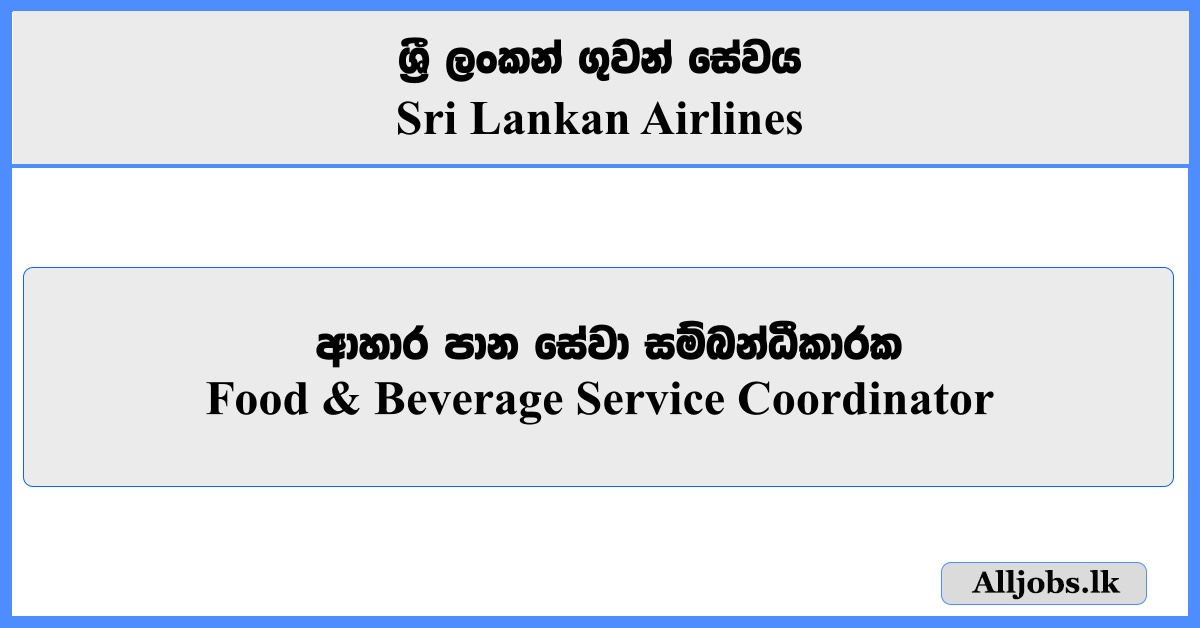 Food & Beverage Service Coordinator - Sri Lankan Airlines