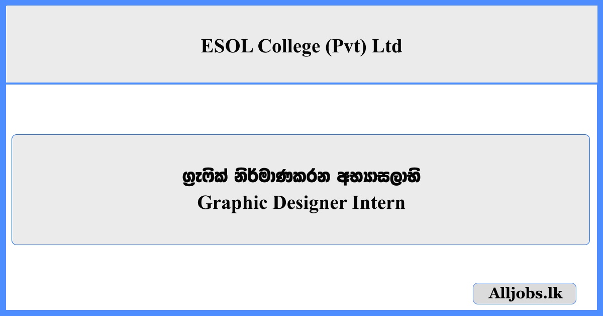 Graphic Designer Intern - ESOL College (Pvt) Ltd