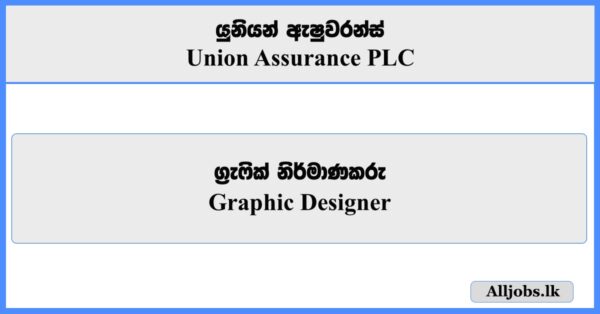 Graphic Designer - Union Assurance PLC