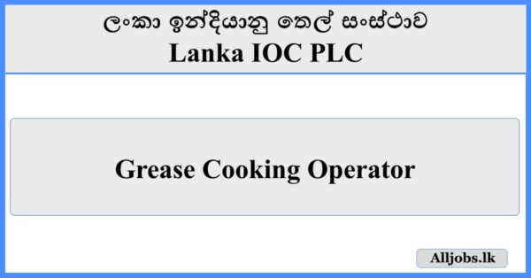 Grease-Cooking-Operator-Lanka IOC