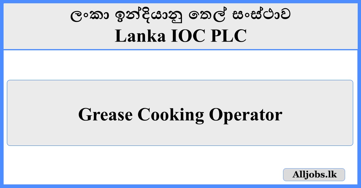 Grease-Cooking-Operator-Lanka IOC