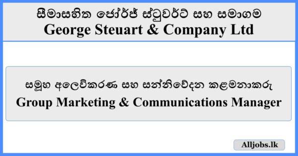 Group Marketing & Communications Manager - George Steuart & Company