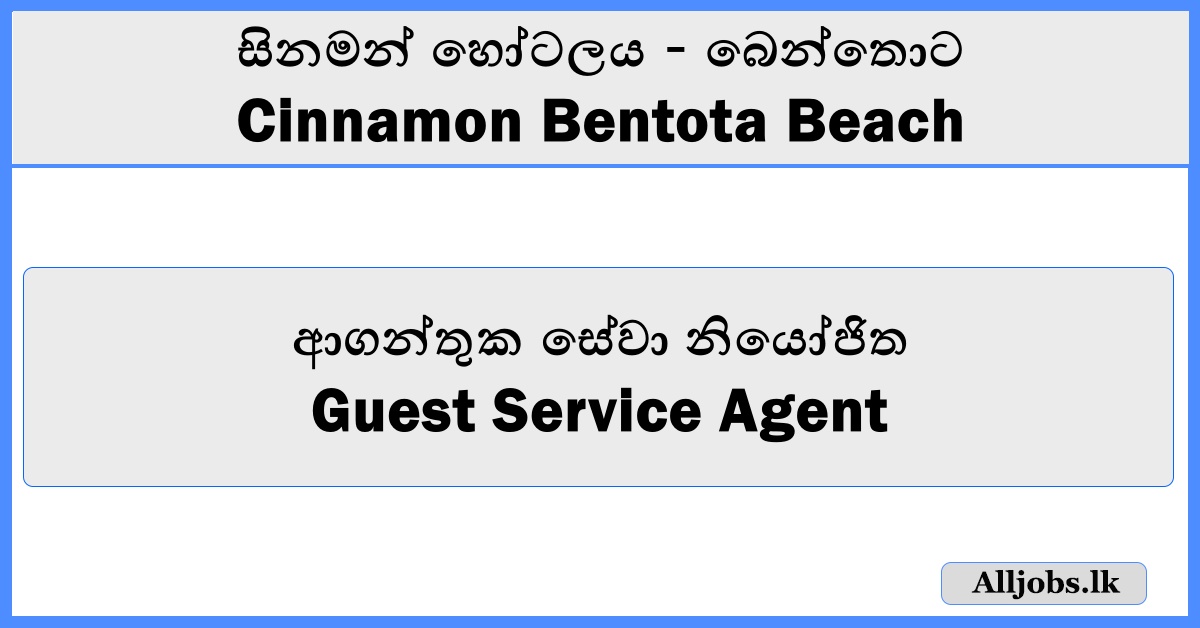 Guest Service Agent - Cinnamon Bentota Beach