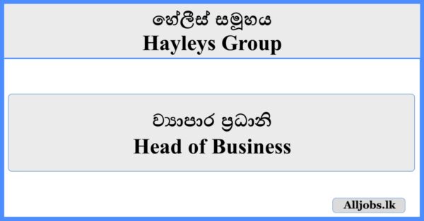 Head of Business - Hayleys Group