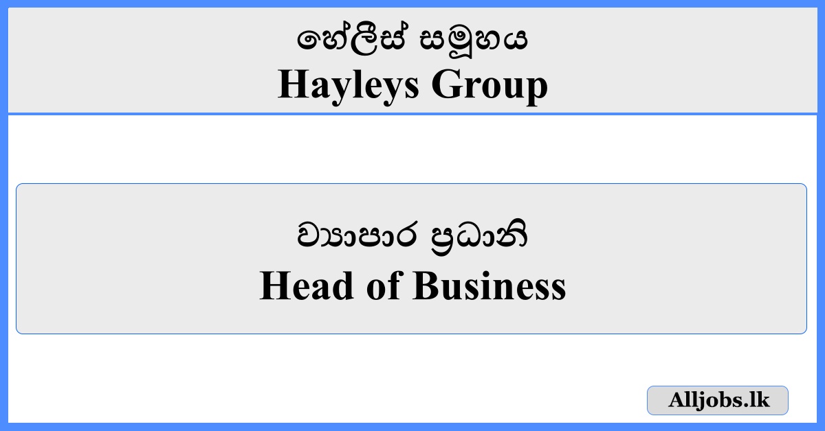 Head of Business - Hayleys Group