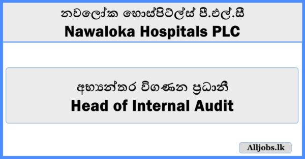 Head of Internal Audit - Nawaloka Hospitals PLC
