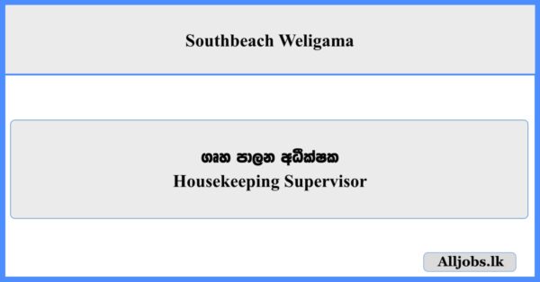 Housekeeping Supervisor - Southbeach Weligama
