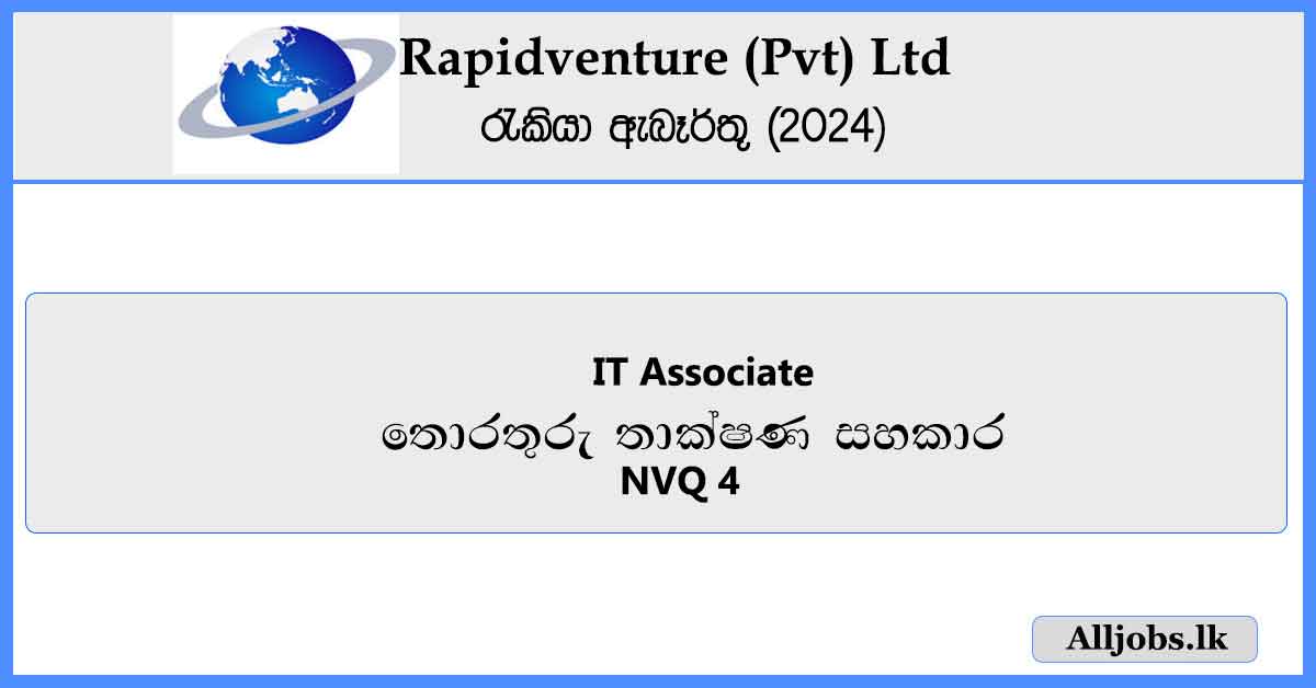 IT-Associate-Rapidventure-Pvt-Ltd-Job-Vacancies-2024-alljobs.lk