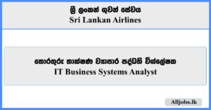IT Business Systems Analyst - Sri Lankan Airlines
