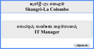 IT Manager - Shangri-La Colombo