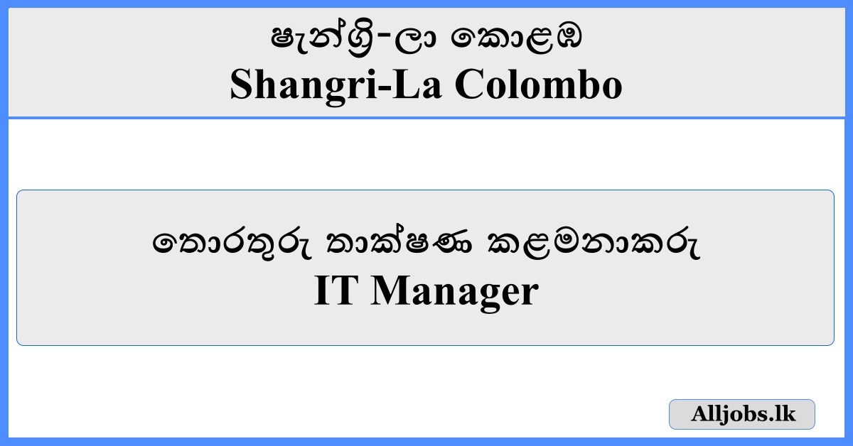 IT Manager - Shangri-La Colombo