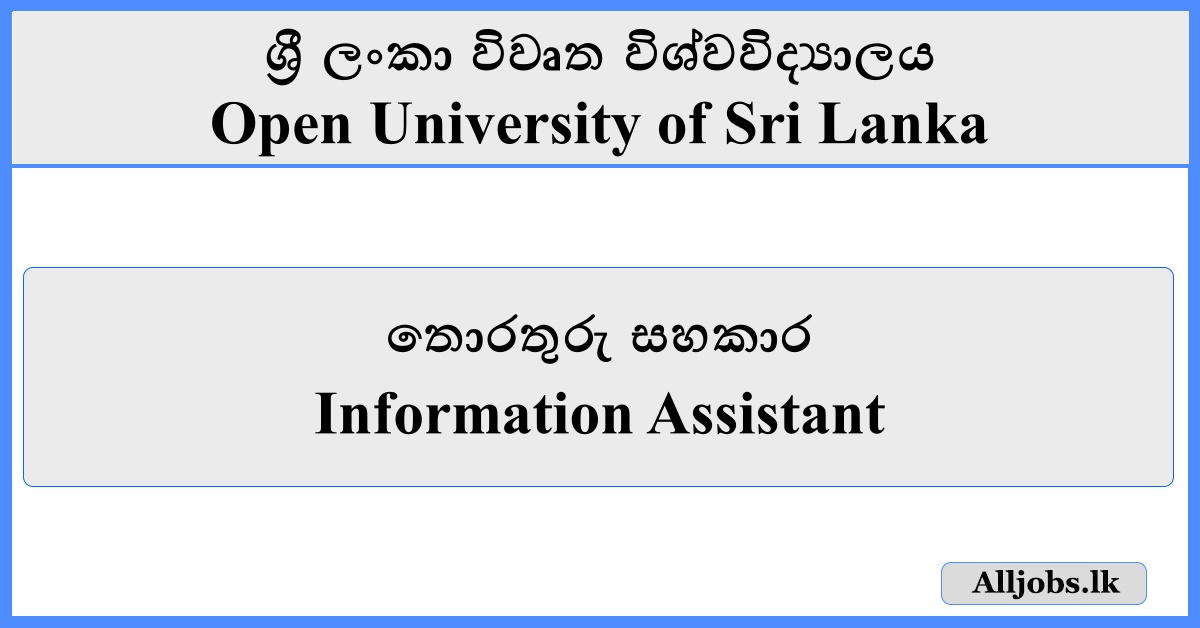 Information Assistant - Open University of Sri Lanka