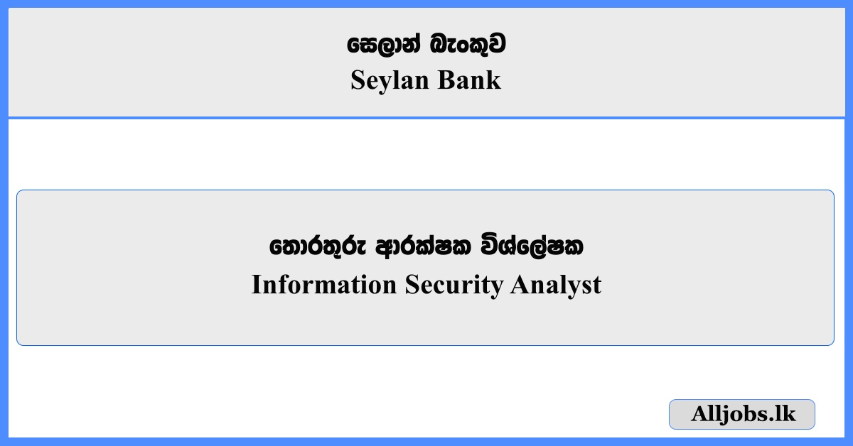 Information Security Analyst - Seylan Bank
