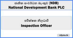 Inspection Officer - NDB Bank