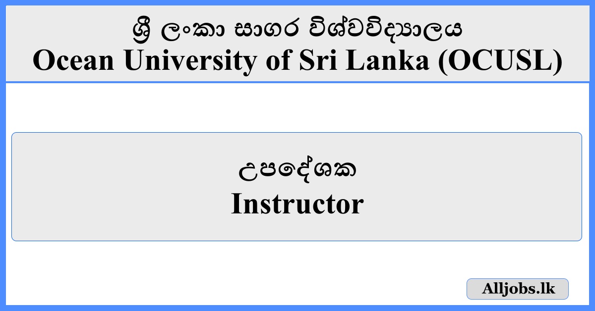 Instructor - Ocean University of Sri Lanka (OCUSL)