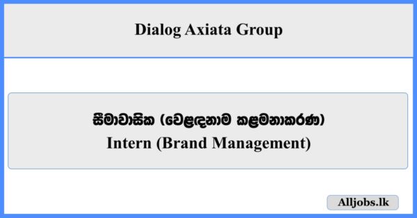 Intern (Brand Management) - Dialog Axiata Group