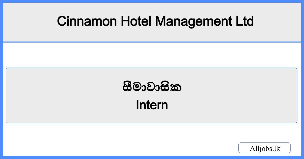 Intern-Cinnamon Hotel Management Ltd