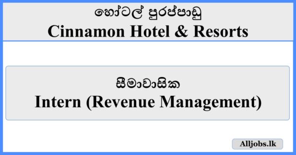Intern (Revenue Management) - Cinnamon Hotel & Resorts