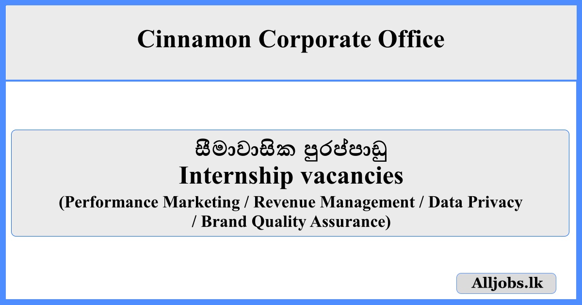 Internship vacancies - Cinnamon Corporate Office