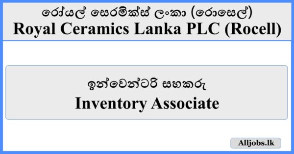 Inventory Associate - Royal Ceramics Lanka PLC (Rocell)