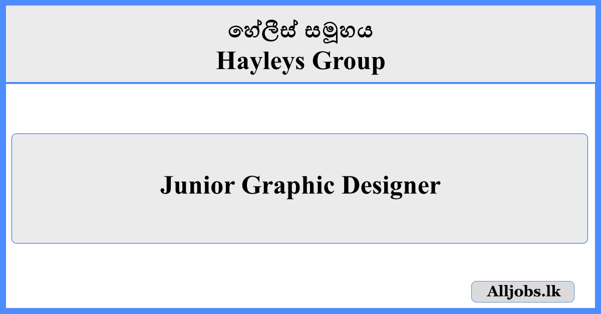 Junior Graphic Designer - Hayleys Group