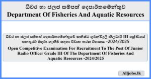 Junior Radio Officer - Open Competitive Examination (Department Of Fisheries And Aquatic Resources)